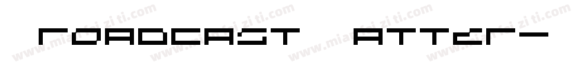 Broadcast Matter字体转换